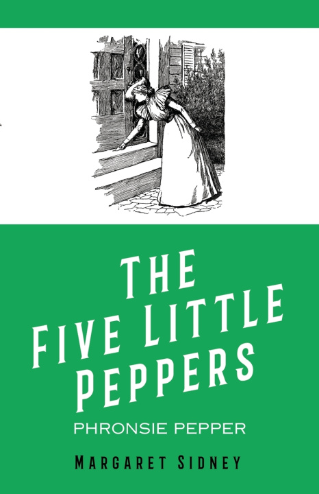 Könyv Phronsie Pepper Margaret Sidney