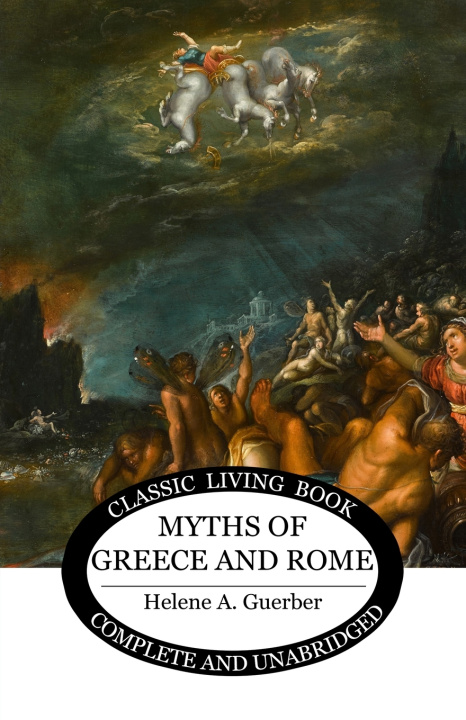 Kniha Myths of Greece and Rome Helene A. Guerber