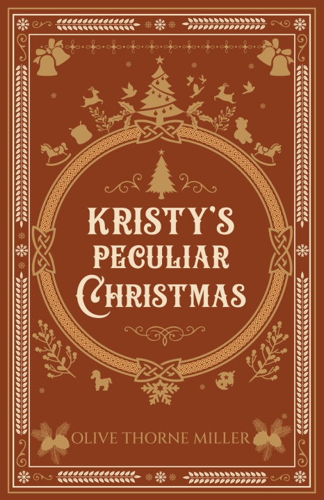 Buch Kristy's Peculiar Christmas Olive Thorne Miller
