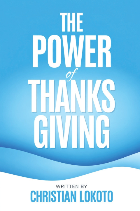 Kniha The Power of Thanking God Christian Lokoto