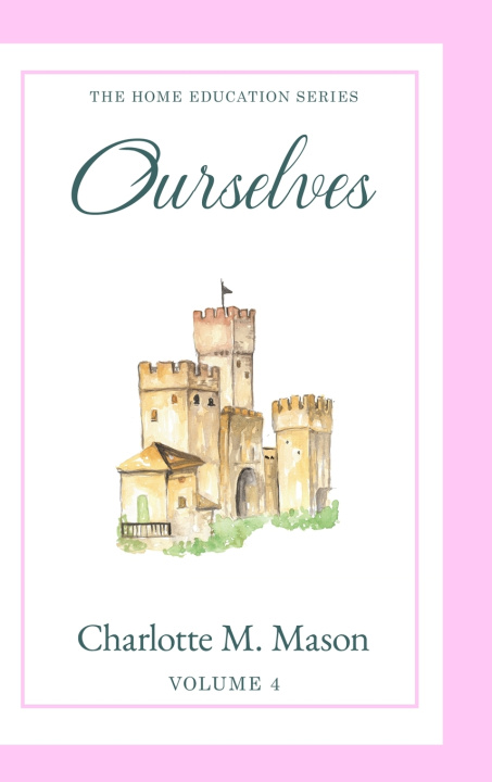 Kniha Ourselves Charlotte M. Mason