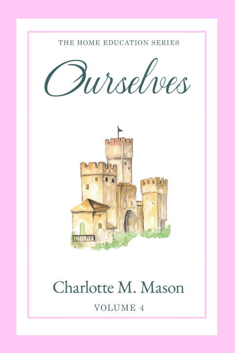Kniha Ourselves Charlotte M. Mason