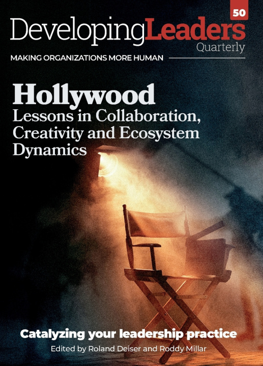 Livro Developing Leaders Quarterly - Hollywood - issue 50 Roland Deiser