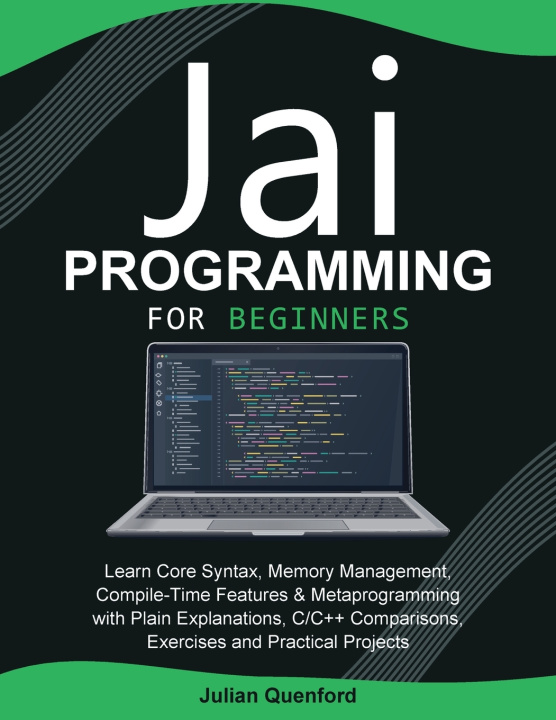 Carte Jai Programming for Beginners Julian Quenford