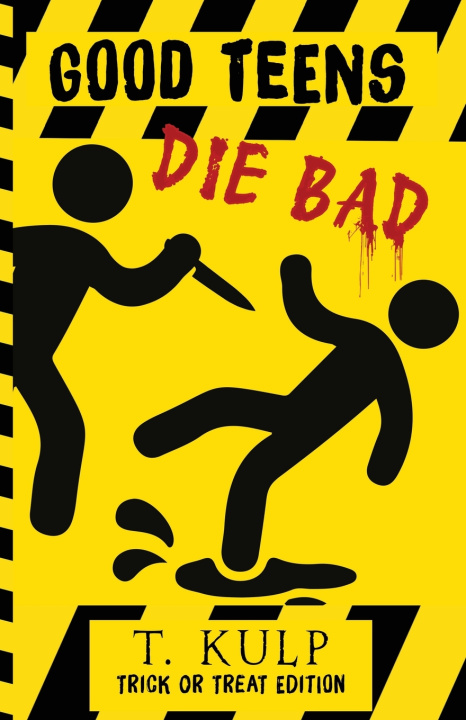 Boek Good Teens Die Bad T. Kulp