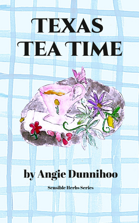 Boek Texas Tea Time Angie Dunnihoo