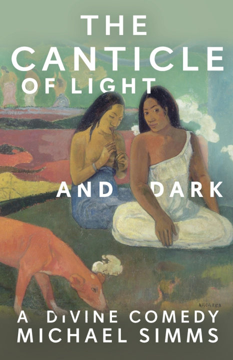 Kniha The Canticle of Light and Dark Michael Simms