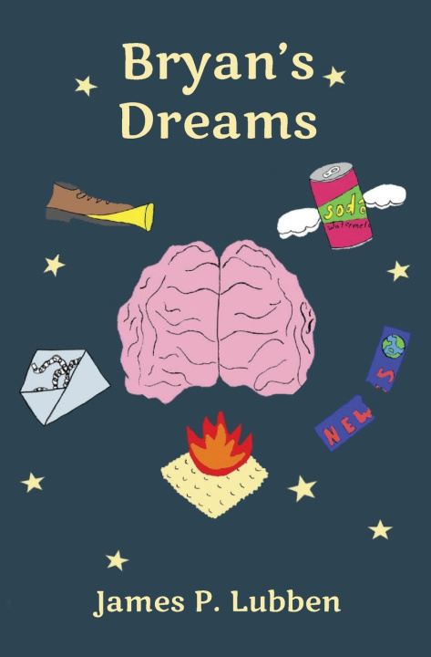 Livro Bryan's Dreams James P Lubben