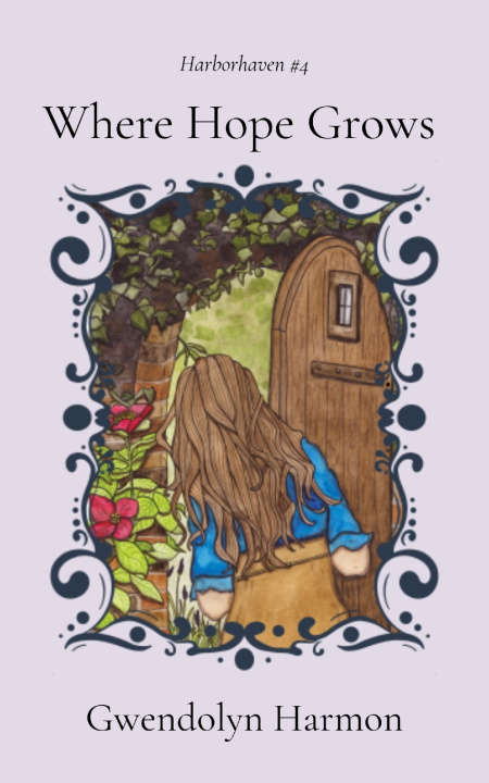 Βιβλίο Where Hope Grows Gwendolyn Harmon