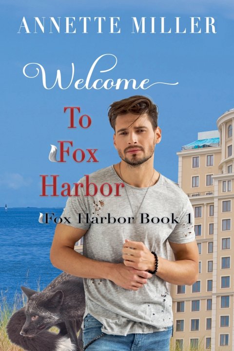 Libro Welcome to Fox Harbor Annette Miller