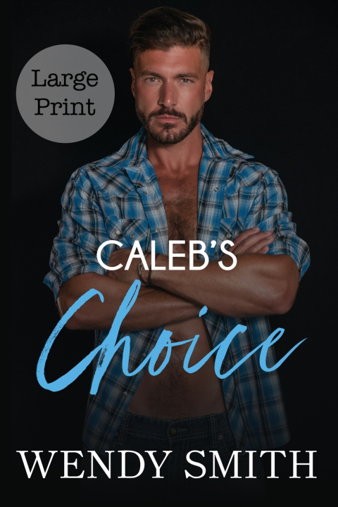 Kniha Caleb's Choice Wendy Smith