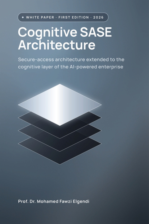 Libro Cognitive SASE Architecture Fawzi Elgendi