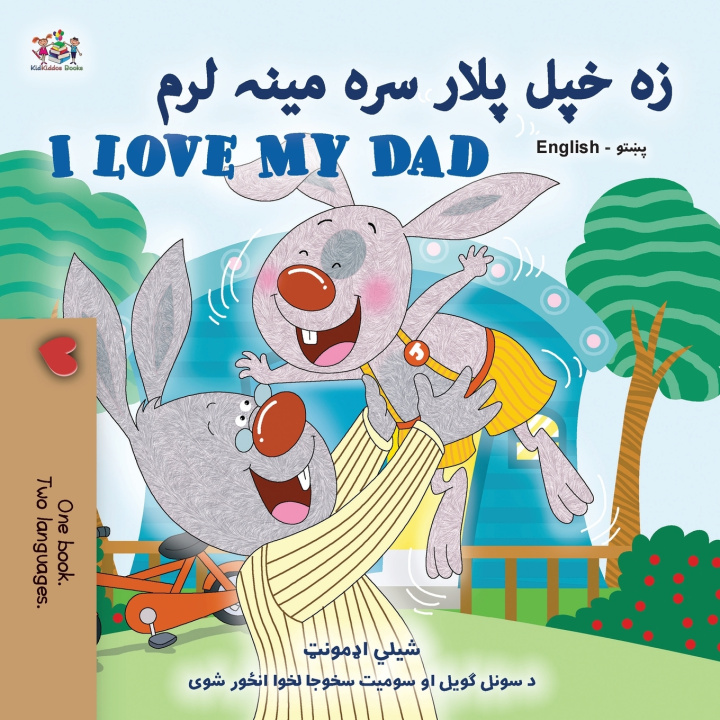 Kniha I Love My Dad (Pashto English Bilingual Children's Book) Shelley Admont