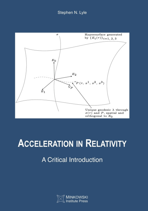 Knjiga Acceleration in Relativity Steven N. Lyle