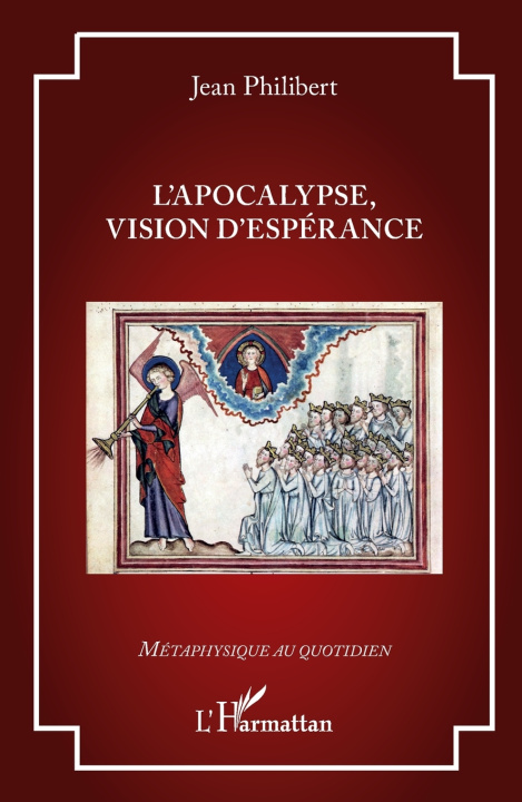 Libro L'Apocalypse, vision d'espérance Jean Philibert