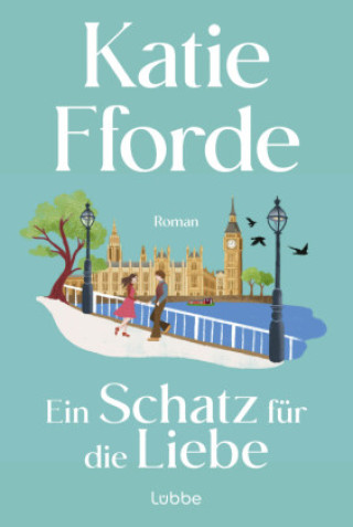 Libro Ein Schatz für die Liebe Katie Fforde