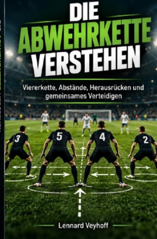 Kniha Die Abwehrkette verstehen Lennard Veyhoff