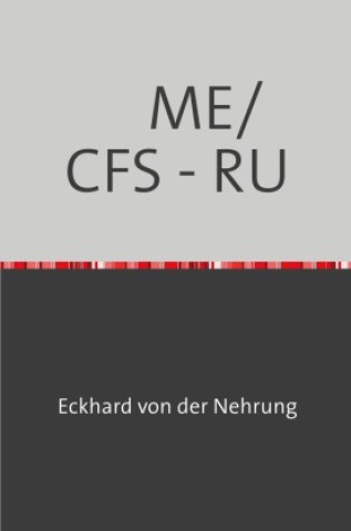 Könyv ME/CFS - RU Eckhard von der Nehrung