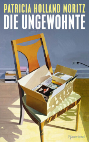 Knjiga Die Ungewohnte Patricia Holland Moritz