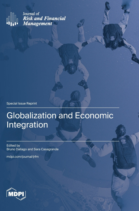 Könyv Globalization and Economic Integration Bruno Dallago