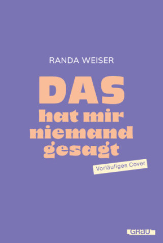 Książka Das hat mir niemand gesagt Randa Weiser