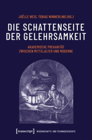 Kniha Die Schattenseite der Gelehrsamkeit Joëlle Weis