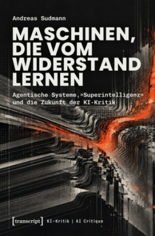 Libro Maschinen, die vom Widerstand lernen Andreas Sudmann