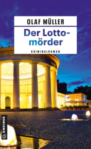 Kniha Der Lottomörder Olaf Müller