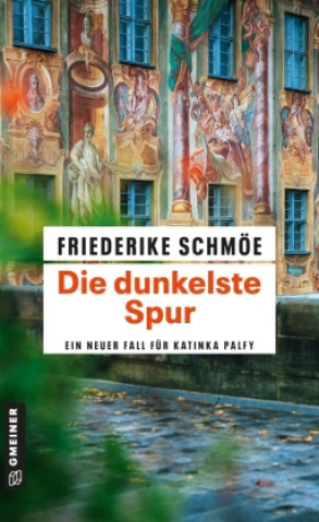Knjiga Die dunkelste Spur Friederike Schmöe