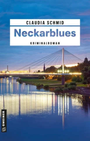 Книга Neckarblues Claudia Schmid