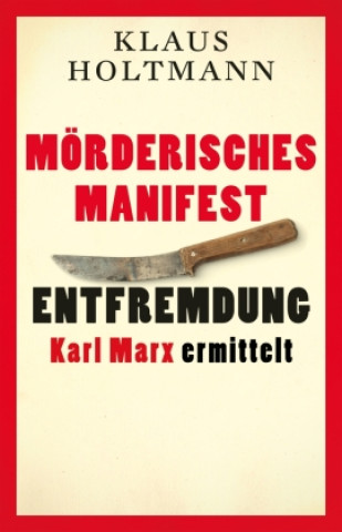 Livro Mörderisches Manifest - Entfremdung Klaus Holtmann