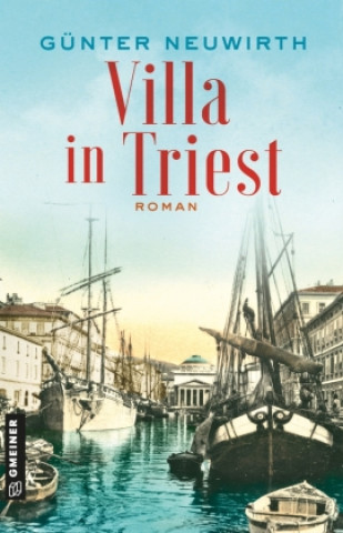 Kniha Villa in Triest Günter Neuwirth