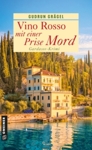 Könyv Vino Rosso mit einer Prise Mord Gudrun Grägel