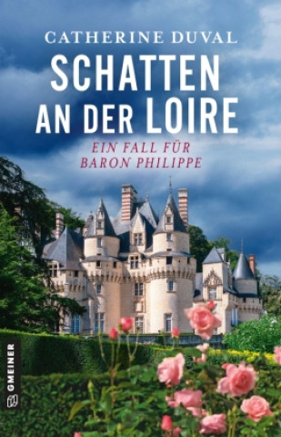Kniha Schatten an der Loire Catherine Duval