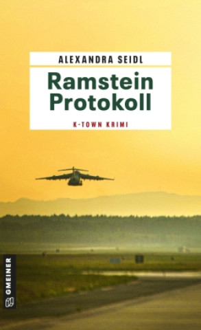 Könyv Ramstein Protokoll Alexandra Seidl