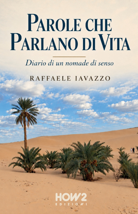 Libro PAROLE CHE PARLANO DI VITA Raffaele Iavazzo