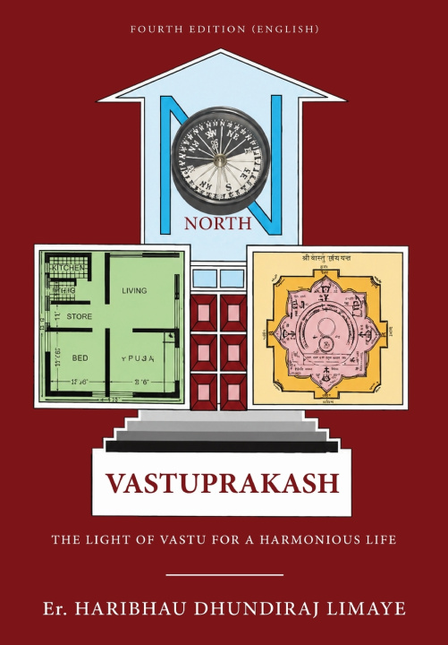 Kniha Vastuprakash - The Light of Vastu for a Harmonious Life Haribhau Dhundiraj Limaye