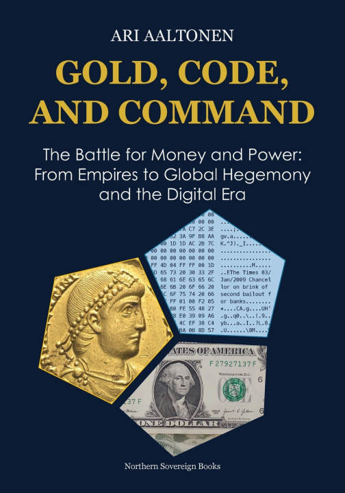 Kniha Gold, Code, and Command Ari Aaltonen