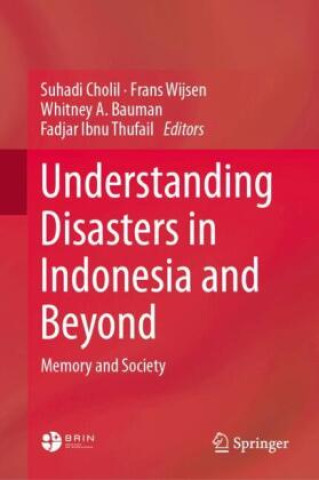 Książka Understanding Disasters in Indonesia and Beyond Suhadi Cholil