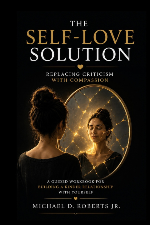 Kniha The Self-Love Solution Michael D. Roberts