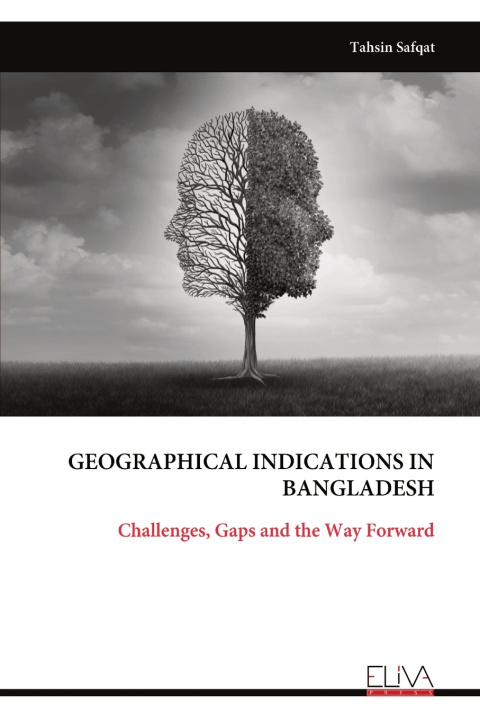 Kniha GEOGRAPHICAL INDICATIONS IN BANGLADESH Tahsin Safqat
