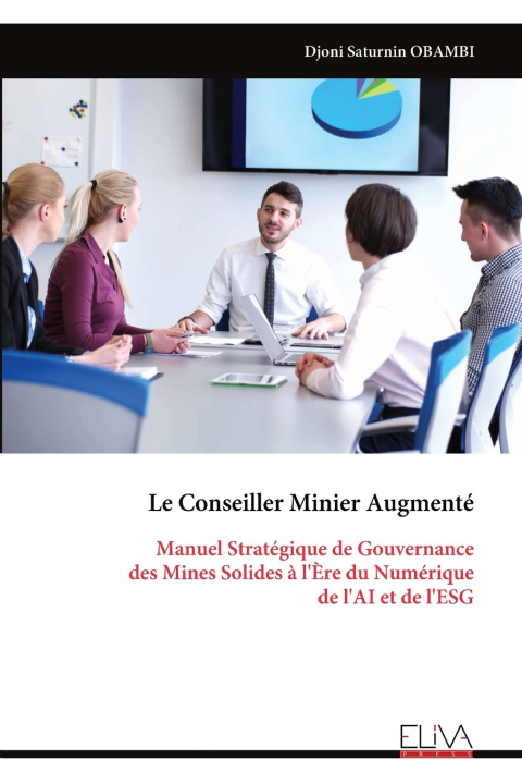Knjiga Le Conseiller Minier Augmenté Djoni Saturnin OBAMBI