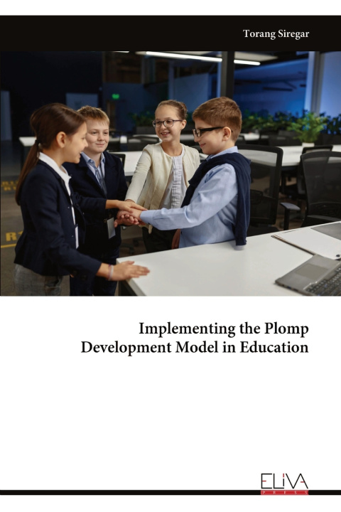Kniha Implementing the Plomp Development Model in Education Torang Siregar