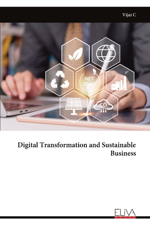 Kniha Digital Transformation and Sustainable Business Vijai C