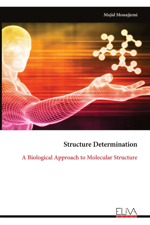 Kniha Structure Determination Majid Monajjemi