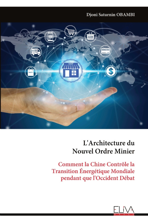 Libro L'Architecture du Nouvel Ordre Minier Djoni Saturnin OBAMBI
