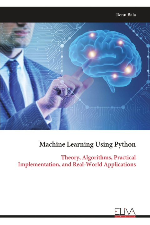 Книга Machine Learning Using Python Renu Bala