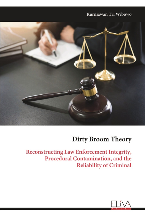 Книга Dirty Broom Theory Kurniawan Tri Wibowo