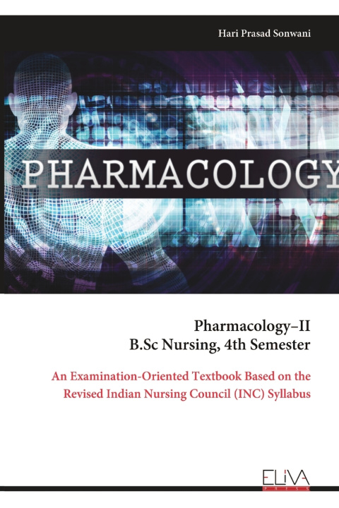 Buch Pharmacology-II B.Sc Nursing, 4th Semester Hari Prasad Sonwani