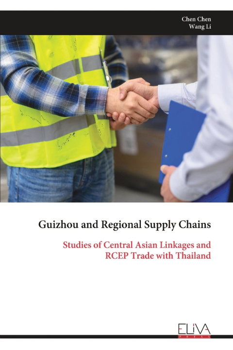 Książka Guizhou and Regional Supply Chains Chen Chen